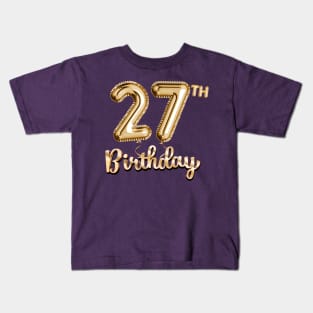 27th Birthday Gifts - Party Balloons Gold Kids T-Shirt